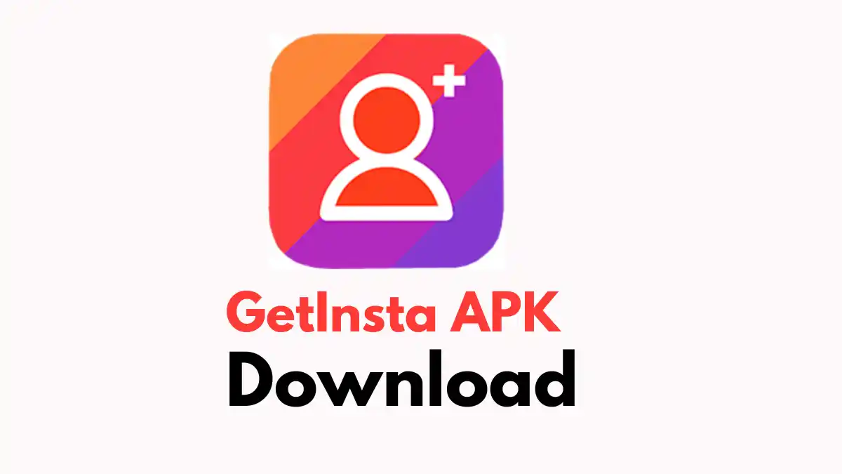 GetInsta APK Download Latest Version