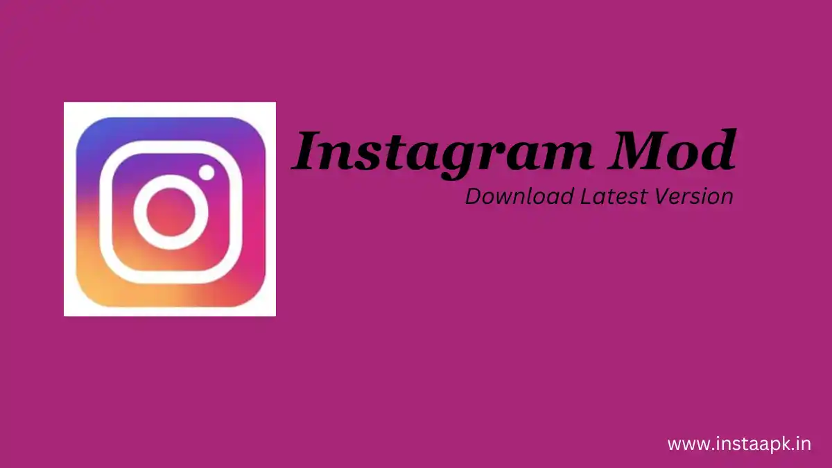Download Instagram Mod APK latest version